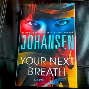 Your Next Breath - A novel by Iris Johansen